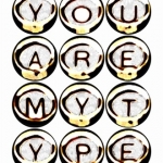 You Are My Type