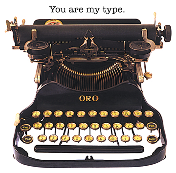 You are my type